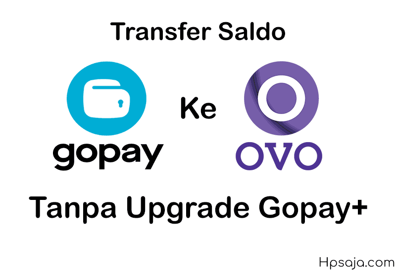 cara transfer gopay ke gopay tanpa upgrade