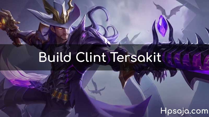 Build Clint Tersakit dan terkuat