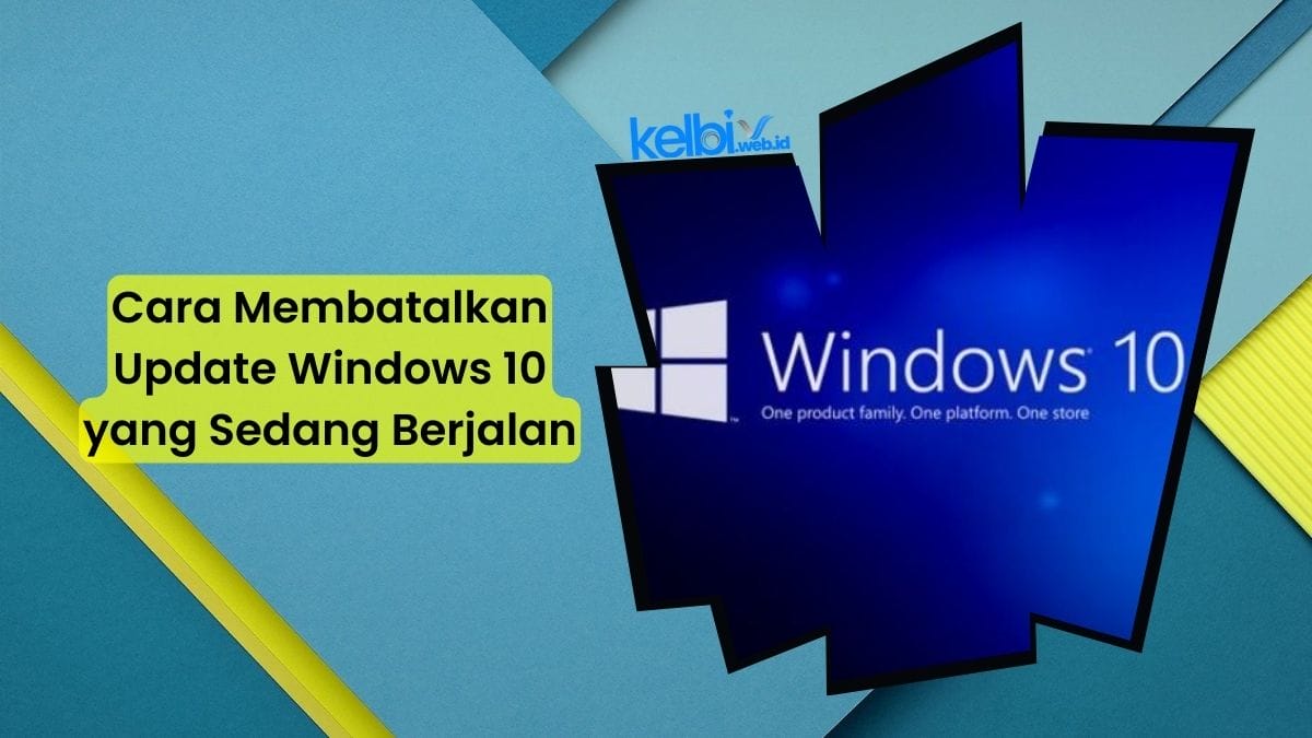 cara membatalkan update windows 10 yang sedang berjalan