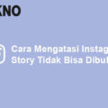 cara mengatasi story instagram error