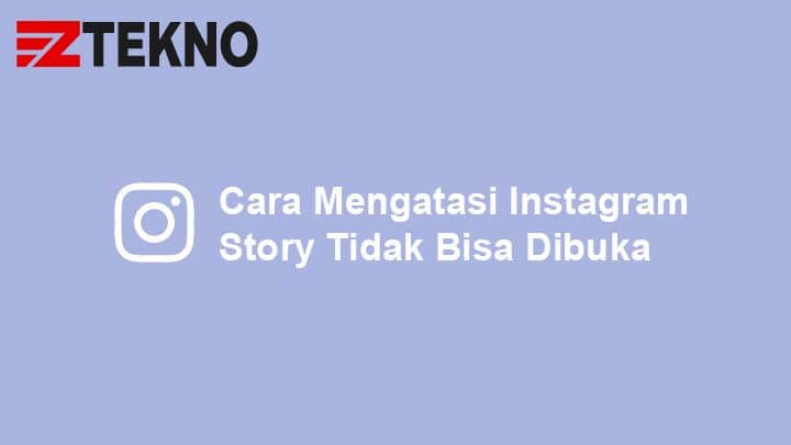 cara mengatasi story instagram error terbaru