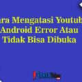 cara mengatasi server error di android terbaru