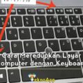 meredupkan layar komputer tombol mudah buah mencarinya maka jika