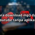 cara download suara dari youtube