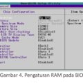 tuliskan cara setting bios ram terbaru