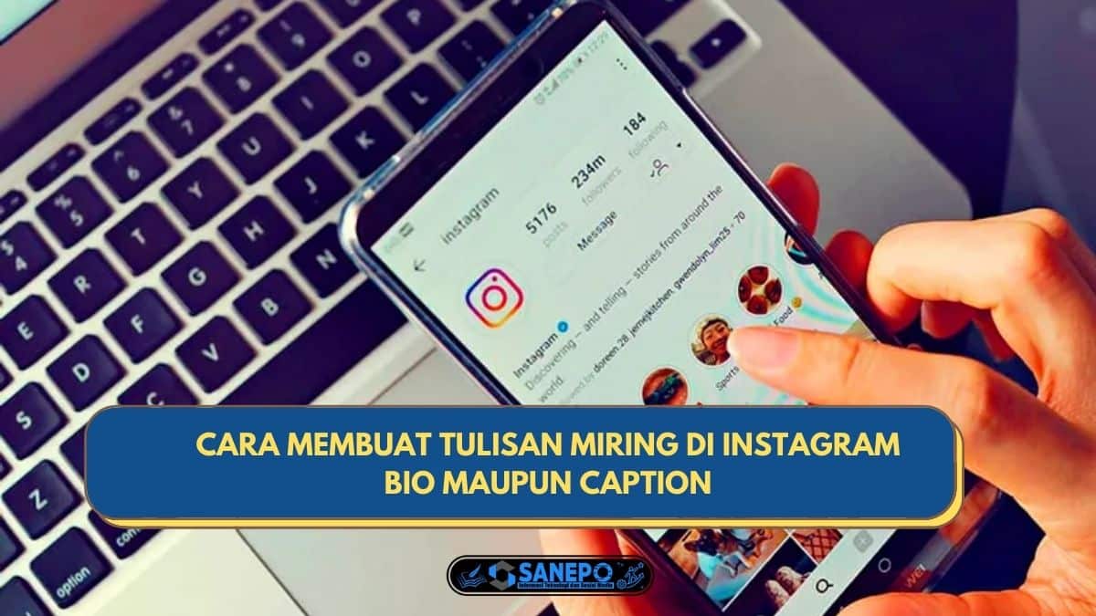 cara bikin tulisan miring di ig