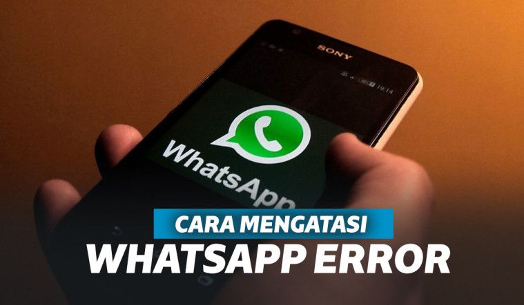 cara mengatasi whatsapp error pada android