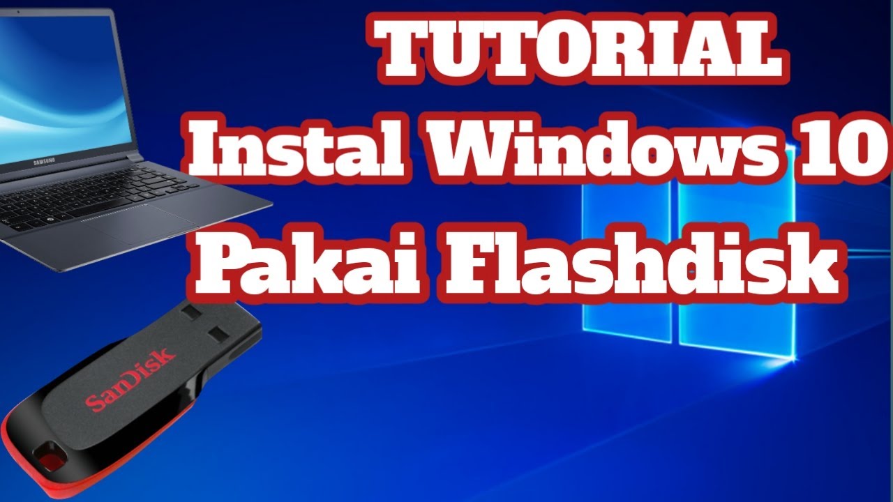 cara instal ulang laptop melalui flashdisk terbaru
