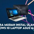 cara instal ulang laptop melalui flashdisk terbaru