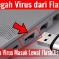 cara menghilangkan virus di flashdisk