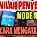 cara mengatasi mode aman di hp samsung