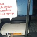 cara koneksi internet di komputer