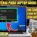 cara memunculkan ikon baterai di laptop terbaru