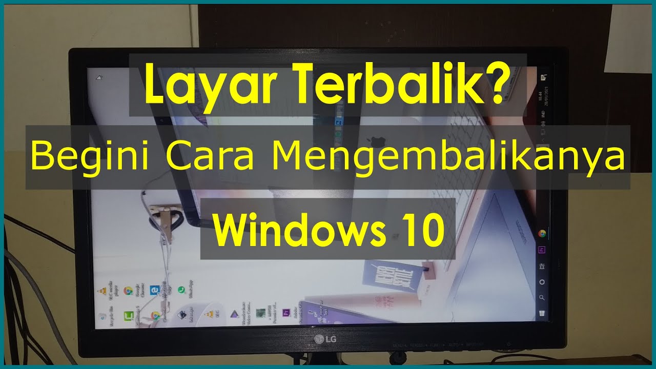 layar terbalik mengembalikan komputer mengarah samping kanan