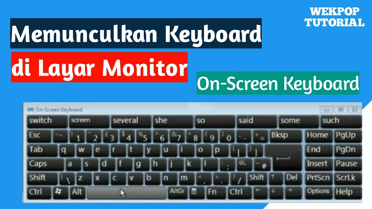 cara menampilkan keyboard di layar windows 7 terbaru