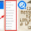 cara mengetahui nama kontak kita di hp orang