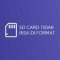 cara memformat kartu sd yang tidak bisa diformat terbaru